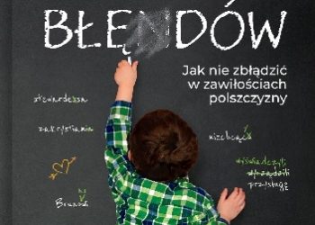 Łukasz Mackiewicz – 497 błędów. Jak nie zbłądzić w zawiłościach polszczyzny