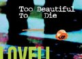 Glenville Lovell – Too Beautiful to Die