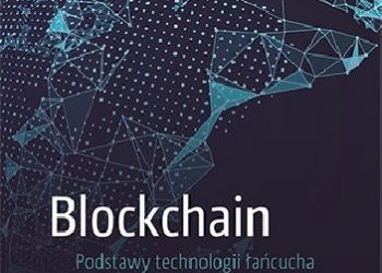 Daniel Drescher – Blockchain. Podstawy technologii łańcucha bloków w 25 krokach