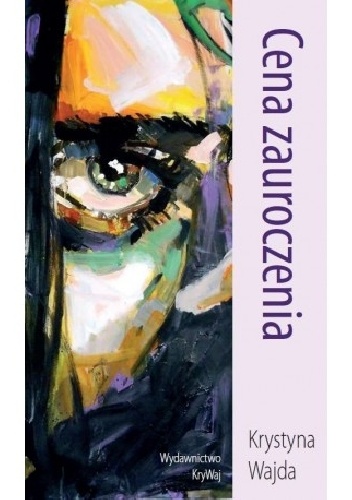 Krystyna Wajda – Cena zauroczenia