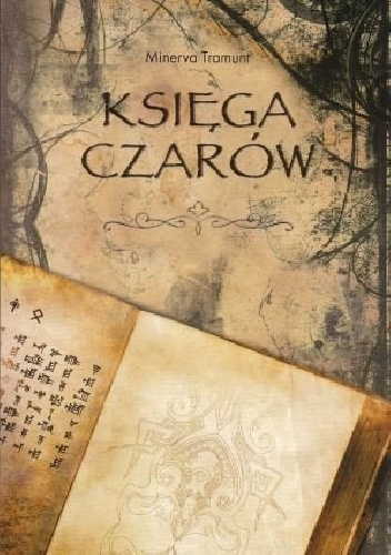 Minerva Tramunt – Księga Czarów
