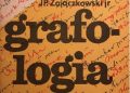 J.P. Zajączkowski jr – Grafologia. Charakter pisma mówi wszystko o człowieku