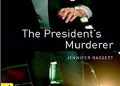 Jennifer Bassett – The President’s Murderer