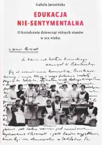 Izabela Jarosińska – Edukacja nie-sentymentalna