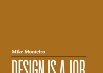 Mike Monteiro – Design is a job