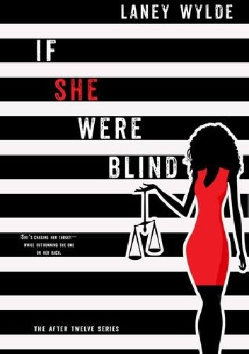 Laney Wylde – If She Were Blind