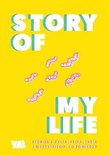 Praca zbiorowa – Story of my life