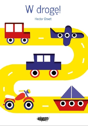 Hector Dexet – W drogę!