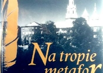 Praca zbiorowa – Na tropie metafor