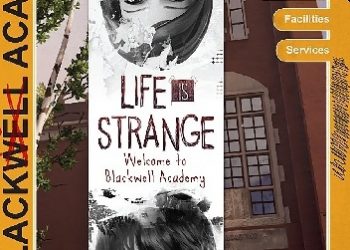 Matt Forbeck – Life is Strange: Welcome to Blackwell Academy