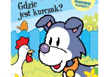 Praca zbiorowa – Gdzie jest kurczak? Książka rozkładana. Ruchome Elementy