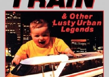 Jan Harold Brunvand – The Baby Train and Other Lusty Urban Legends