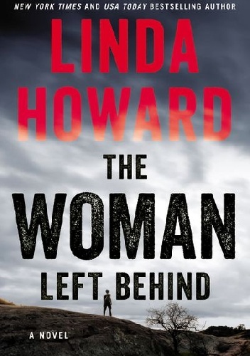 Linda Howard – The Woman Left Behind