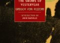 Gregor von Rezzori – The Snows of Yesteryear