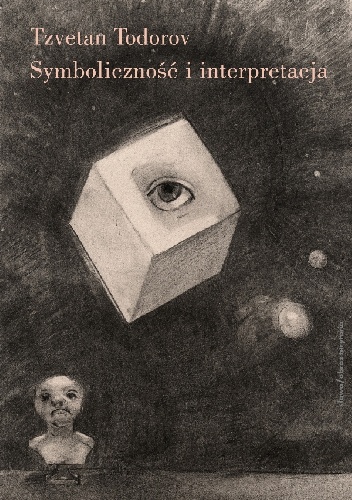 Tzvetan Todorov – Symboliczność i interpretacja