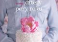 Iga Sarzyńska – Moje cztery pory roku
