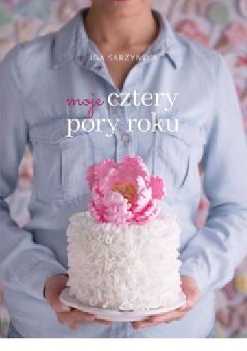 Iga Sarzyńska – Moje cztery pory roku