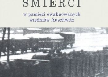 Piotr Cywiński – Marsz śmierci w pamięci ewakuowanych więźniów Auschwitz