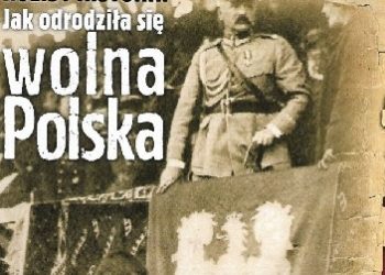 Praca zbiorowa – Niepodległość 1918