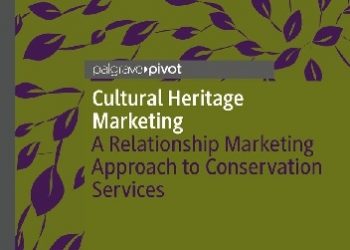 Izabella Parowicz – Cultural Heritage Marketing. A Relationship Marketing Approach to Conservation Services