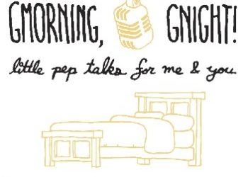 Lin-Manuel Miranda – Gmorning, Gnight!: Little Pep Talks for Me & You