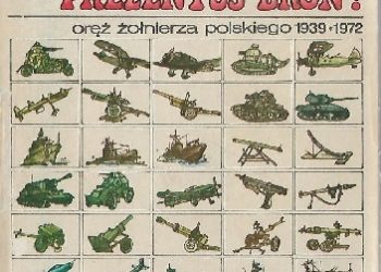 Janusz Magnuski – Prezentuj broń! Oręż żołnierza polskiego 1939 – 1972