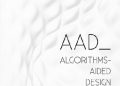 Arturo Tedeschi – AAD Algorithms-Aided Design