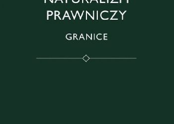 Naturalizm prawniczy. Granice