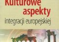 Franciszek Gołembski – Kulturowe aspekty integracji europejskiej
