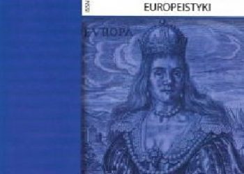 Praca zbiorowa – Zeszyty Naukowe Europeistyki  „Spectrum Europejskie” Nr 13(14)/2014