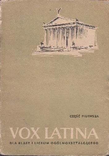Wiktor Steffen, Jan Horowski – Vox Latina. Część pierwsza. Teksty