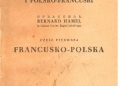 Bernard Hamel – Trzaski, Everta i Michalskiego słownik francusko-polski i polsko-francuski. Część pierwsza, francusko-polska