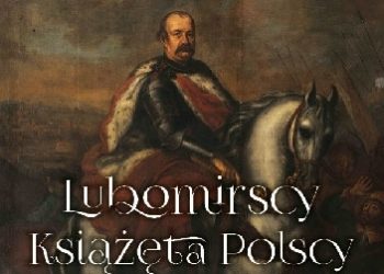 Jan Lubomirski–Lanckoroński – Lubomirscy. Książęta polscy. Tom II