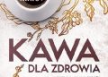 Bob Arnot Dr – Kawa dla zdrowia
