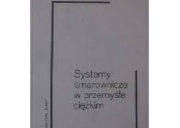 Marian Wysocki – Systemy smarownicze w przemyśle ciężkim