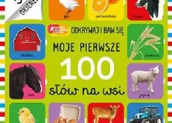 Praca zbiorowa – Moje pierwsze 100 słów na wsi