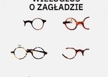 Wielogłos o Zagładzie