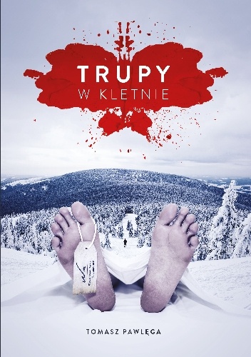 Tomasz Pawlęga – „Trupy w Kletnie”