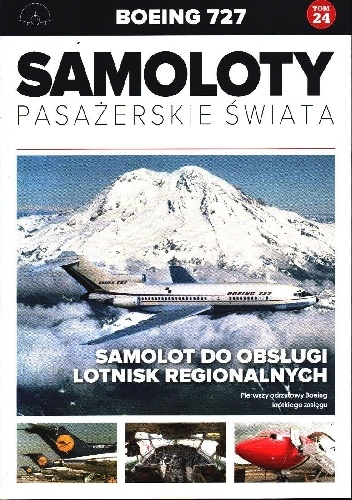 Paweł Bondaryk, Michał Petrykowski – Boeing 727 – Samolot do obsługi lotnisk regionalnych
