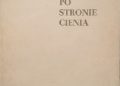 Jean Sulivan – Po stronie cienia. A morze trwa