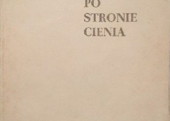 Jean Sulivan – Po stronie cienia. A morze trwa