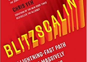 Reid Hoffman, Chris Yeh – Blitzscaling