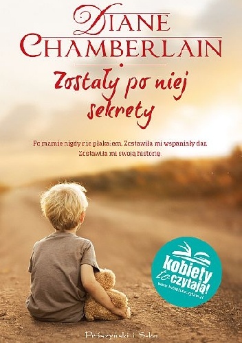 Diane Chamberlain – Zostały po niej sekrety