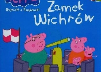 Neville Astley – Peppa Pig. Zamek Wichrów