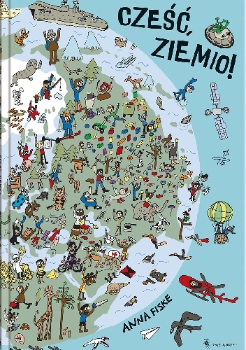 Anna Fiske – Cześć, Ziemio!