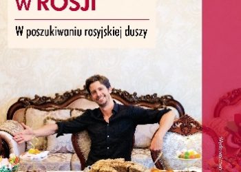 Stephan Orth – Couchsurfing w Rosji. W poszukiwaniu rosyjskiej duszy