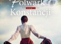 Grażyna Jeromin-Gałuszka – Folwark Konstancji