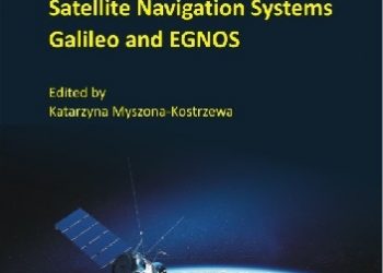 Legal and Political Aspects of the Use of European Satellite Navigation Systems Galileo and EGNOS
