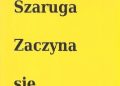 Leszek Szaruga – Zaczyna się