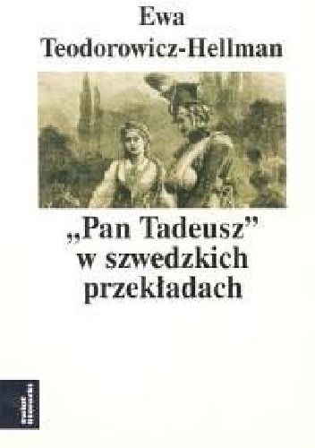 Ewa Teodorowicz-Hellman – „Pan Tadeusz” w szwedzkich przekładach